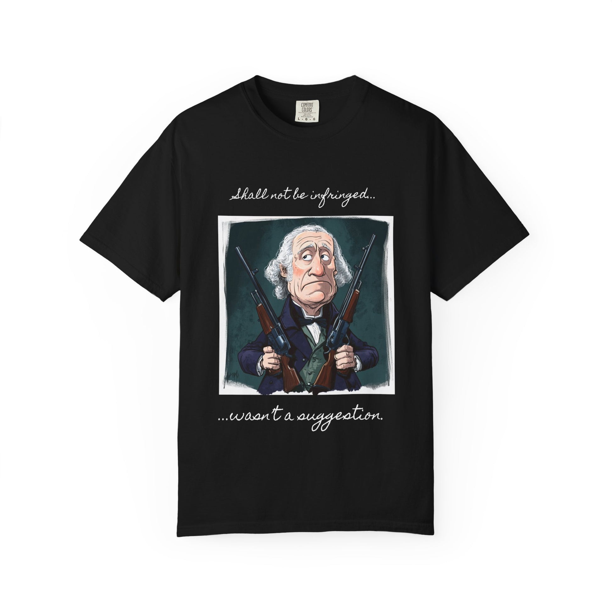 Patriotic George Washington T-Shirt, Funny Political Tee, Unisex Gift, Memorial Day Outfit, 4th of July Apparel