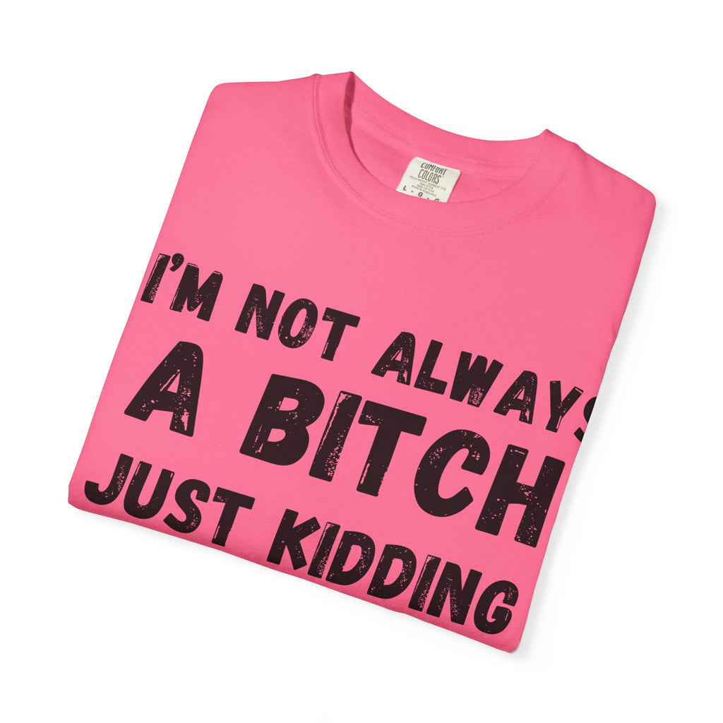 Bitchy Unisex T-shirt