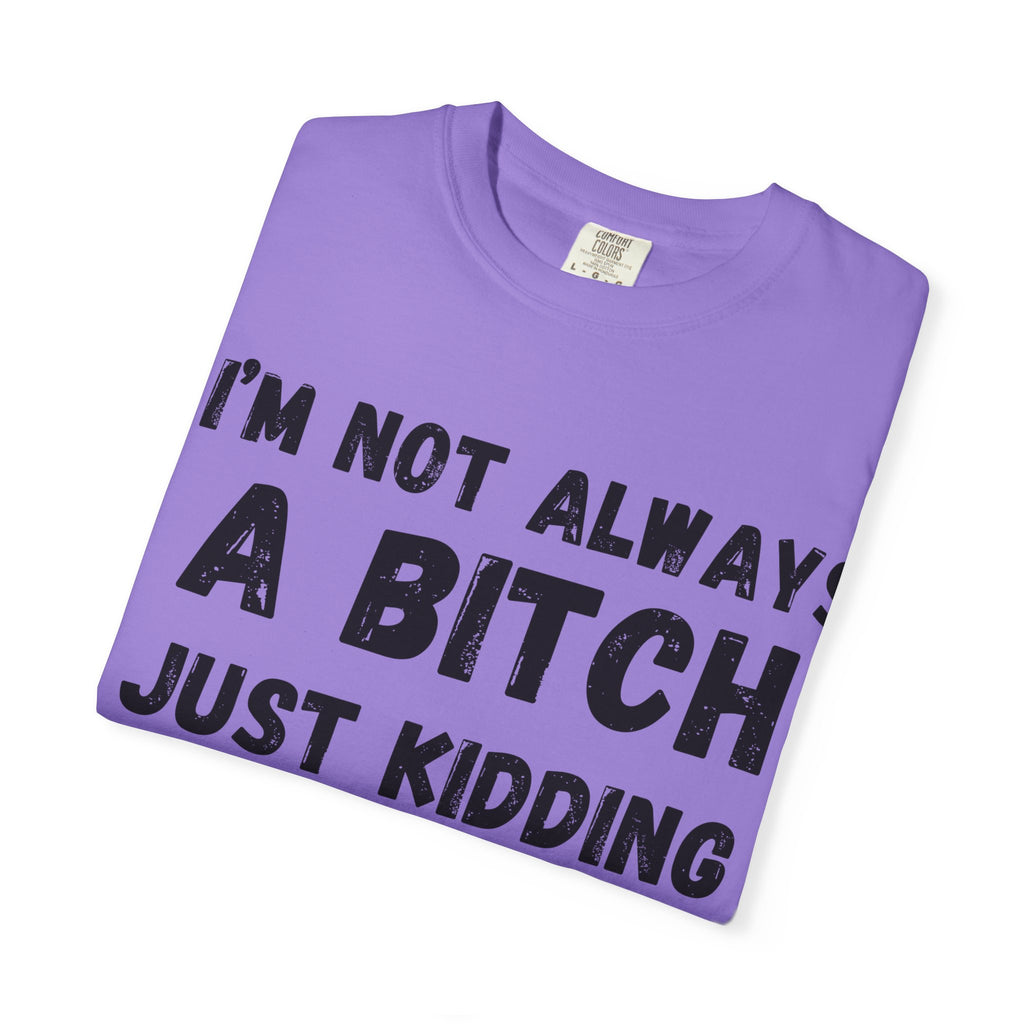Bitchy Unisex T-shirt