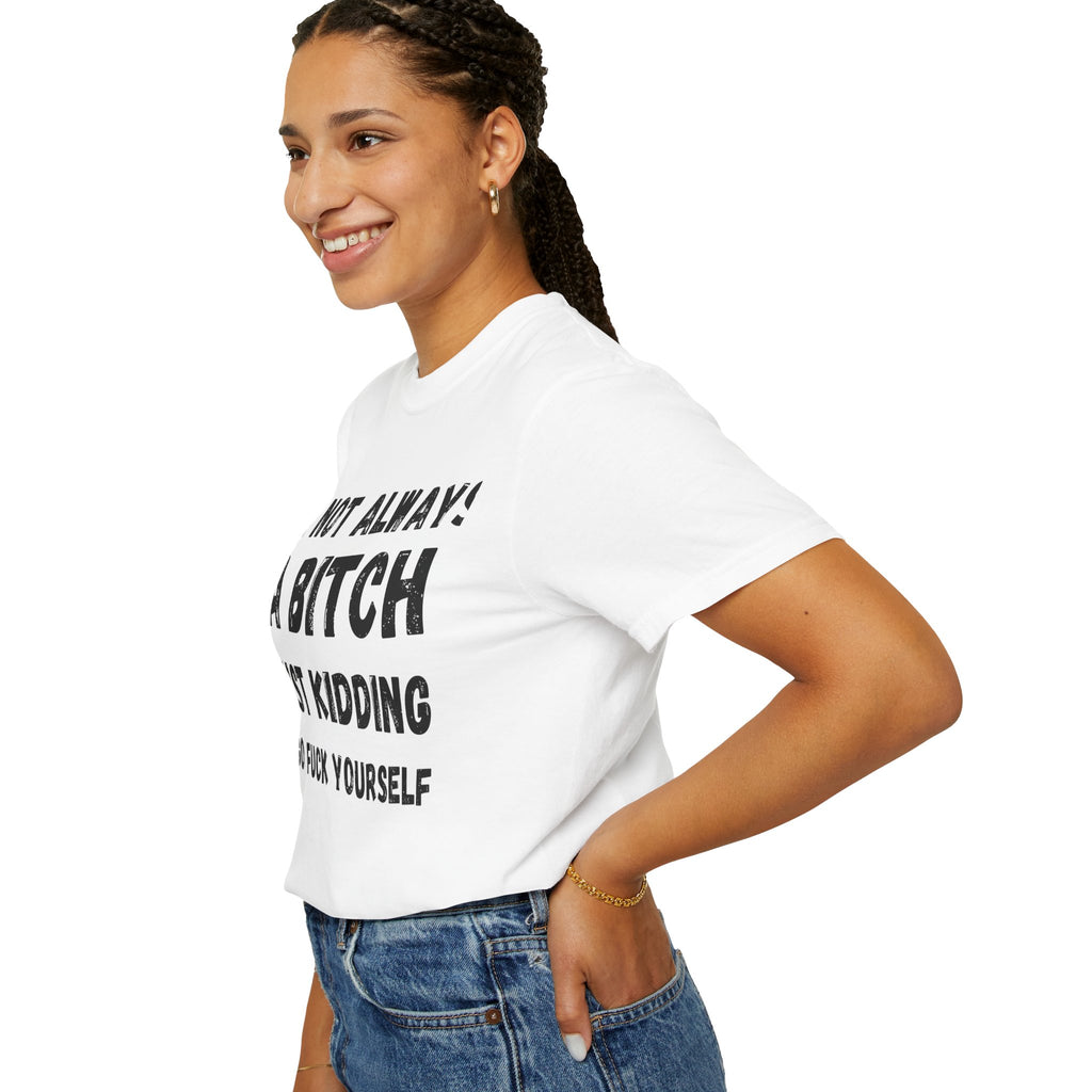 Bitchy Unisex T-shirt