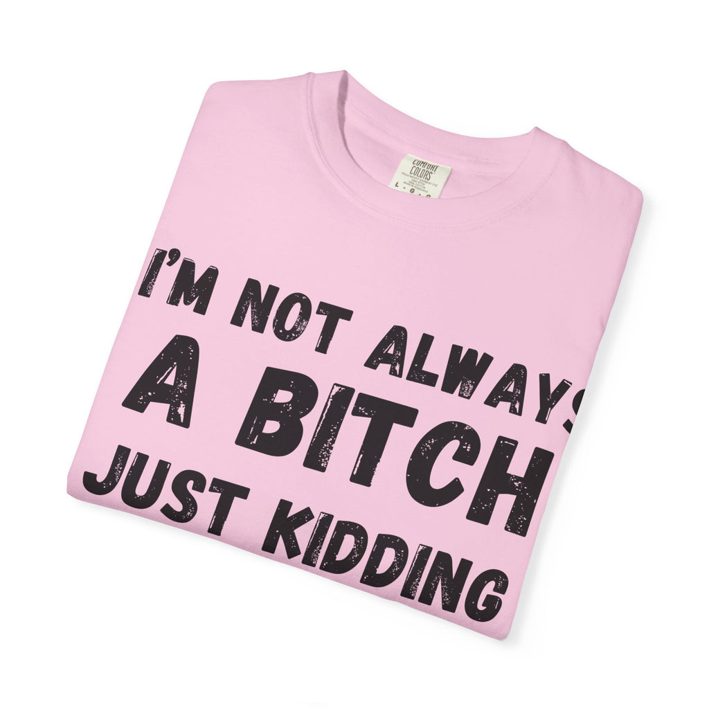 Bitchy Unisex T-shirt